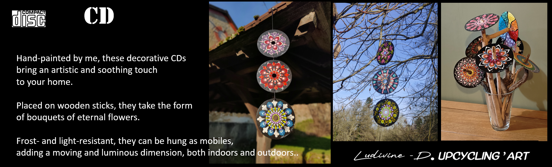 Eternal flower bouquets and hanging mobiles created from hand-painted recycled CDs.